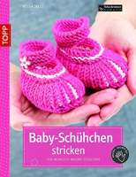 Baby-Schühchen stricken 9783772466588